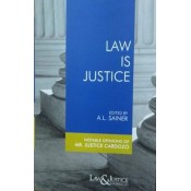 Law & Justice Publishing Co's Law is Justice: A Notable Opinions of Mr. Justice Cardozo